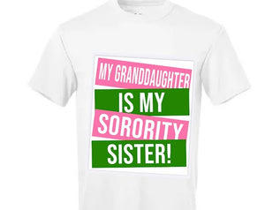 My Granddaughter Is My Sorority Sister